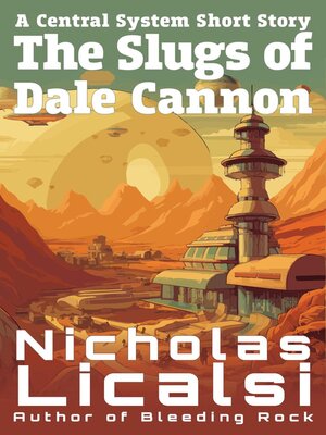 cover image of The Slugs of Dale Cannon